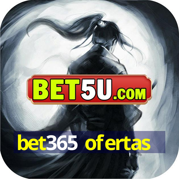 bet365 ofertas